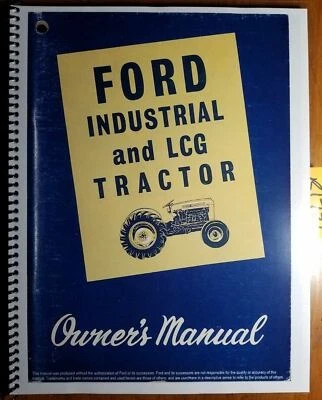 Ford 2000 4000 Industrial & LCG Tractor 1962-64 Owner Operator's Manual SE 8741A - Image 1 of 4