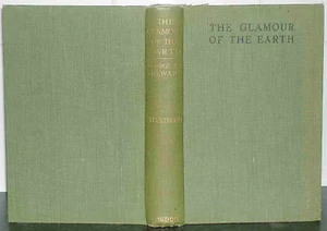 GEORGE A B DEWAR : The Glamour of the Earth HB 1904 1st Ed Natural History BIRDS - Picture 1 of 1