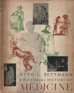 PICTORIAL HISTORY OF MEDICINE, Otto Bettmann, 1956, HC, DJ - Picture 1 of 12