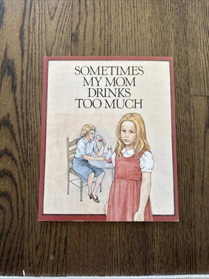Sometimes My Mom Drinks Too Much Vintage PB Paperback - Image 1 of 4