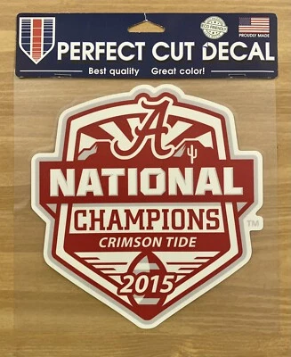 Decal ~ Alabama ~ National Champions 2015 ~ 7” X 7” ~ Colorful ~ Unique ~ !🆕! - Image 1 of 2