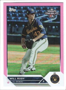 2023 Topps Pro Debut Will Rudy FUCHSIA PINK FOIL 107/199 #PD-150 Brewers