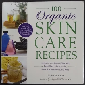 100 Organic Skincare Recipes by Jessica Ress 2017 Paperback - Imagen 1 de 7