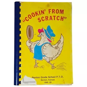 Benton Kansas Cookbook Cookin From Scratch Grade School PTO 1989 Spiral Bound - Foto 1 di 17