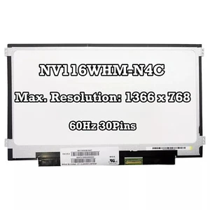 NV116WHM-N4C IPS Matrix eDP HD 1366×768 LCD Screen Only LCD Non-Touch Panel - Picture 1 of 2