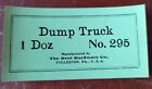 Antique New Old Stock The Dent Hardware Co Fullerton PA Dump Truck Toy Box Tag