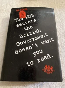 The KGB Secrets The British Government Doesnt Want You To Read 1993 Hardcover - Picture 1 of 6