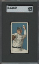 1909 T206 FRED BURCHELL NNO VG-EX POLAR BEAR SGC 4 BASEBALL BUFFALO BISONS