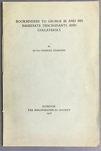 Ramsden Bookbinders to George III and His Immediate Descendants London 1958 - Imagen 1 de 5