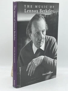 The Music of Lennox Berkeley Peter Dickinson Hardcover Boydell Press Biography - Picture 1 of 2