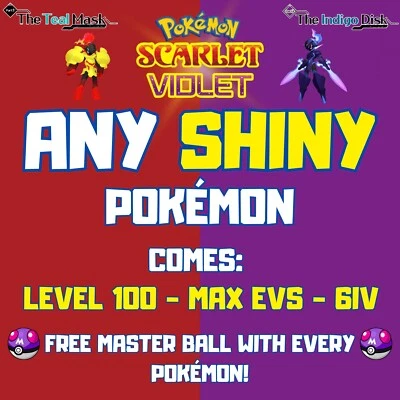 Pokemon Scarlet And Violet  - ✨ Shiny Pokemon ✨ 6IV,EVs,Level 100 ✨ FREE ITEM ✨ - Image 1 of 4