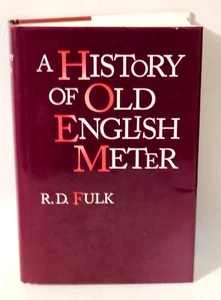 A History of Old English Meter by R D Fulk - Used - Imagen 1 de 7
