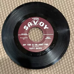 NAPPY BROWN: any time is the right time / don't be angry SAVOY 7" Single 45 RPM - Picture 1 of 2