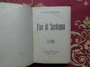Grazia Deledda Fior di Sardegna Madella ed. 1917 - Foto 1 di 6