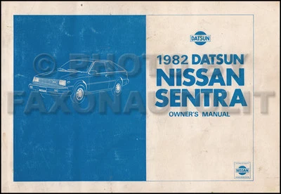 1982 Datsun Sentra Proprietari Manuale Originale Nissan OEM Utente Guida Libro - Immagine 1 di 2
