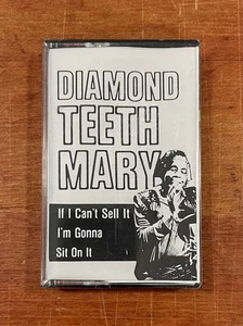 DIAMOND TEETH MARY: IF I CAN'T SELL IT I'M GONNA SIT ON IT cassette SEALED blues - Picture 1 of 3