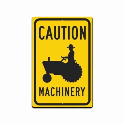 Tin Sign  Caution Tractor Machine Crossing Rustic METAL NOVELTY  Garage Man Cave - Image 1 of 4