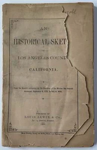 J J Warner / Historische Skizze von Los Angeles County Kalifornien 1. Auflage 1878 - Bild 1 von 1