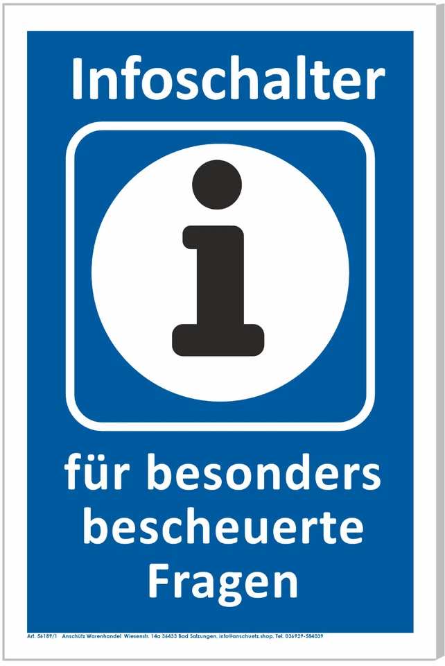 ANSCHÜTZ Schild Infoschalter für besonders bescheuerte Fragen 30x20cm Geschenkidee Deko