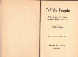 Tell the People,Talks with James Yen About Mass Education by Pearl S. Buck 1945 - Imagen 1 de 2