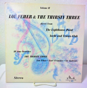 Lou Feher & The Thirsty Three Volume II, Lighthouse Point Yacht Club Lounge LP - Imagen 1 de 6