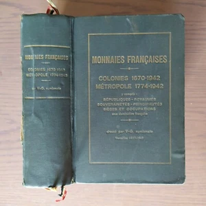 LADOBLA - 1943 - MONNAIES FRANÇAISES Colonies et Métropole 1670/1942 - (1ª Ed.) - Foto 1 di 6