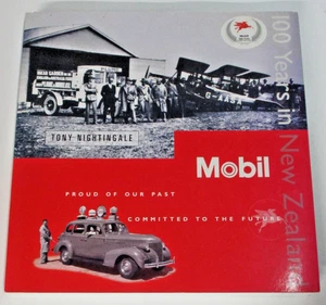 Mobil, 100 Years In New Zealand, by Tony Nightingale - 0473037106 - Bild 1 von 7