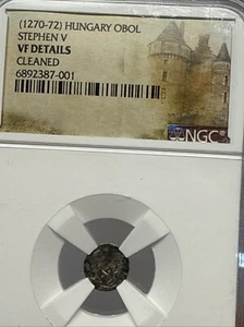 HUNGARY. King Stephen V. 1270-1272. Silver Obol, Bohemian War NGC VF **RARE!!** - Picture 1 of 4