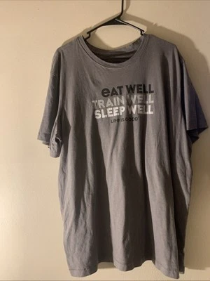Life Is Good Cool Tee Eat Well Train Well Sleep Well Graphic Tshirt Men’s XXL - Image 1 of 3