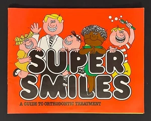Vintage 1983 Super Smiles Guide to Orthodontic Treatment Behavioral Motivators - Foto 1 di 3