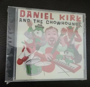 Daniel Kirk & the Chowhounds by Daniel Kirk (CD, 2005) NEW Sealed  - Picture 1 of 6