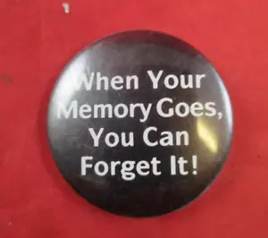 VINTAGE COUNTER CULTURE MEMORY LOSS- HIPPIE PIN BACK BUTTON FUNNY CAUSE 70s - Picture 1 of 8
