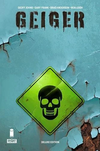 Geiger Deluxe Edition by Geoff Johns 9781534327474 NEW Hardback — 第 1/1 张图片