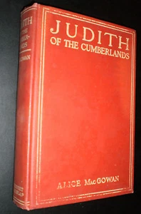 Judith of the Cumberlands – Alice McGowan (1908)  - Bild 1 von 3