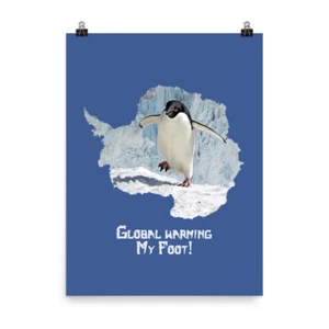 Póster divertido calentamiento global mi pingüino pie antártida cambio climático - Imagen 1 de 14