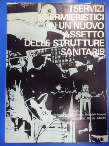 servizi infermieristici in un nuovo assetto delle strutture sanitarie Ass. Reg. - Imagen 1 de 1
