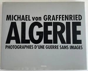 Algerie. Photographies d'une guerre sans images; von Graffenried (HC 1998) - Picture 1 of 11