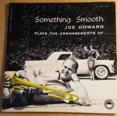 33RPM Sunset 3001 Joe Howard, Jerry Fielding - Something Smooth, nice medium VV+ - Image 1 of 4