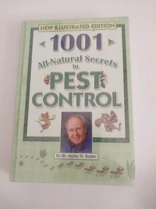 1001 All-Natural Secrets to Pest Control by Myles Bader (sealed) gardening - Picture 1 of 1