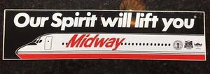 Collectible Vintage MIDWAY AIRLINES bumper sticker "Our Spirit will Lift You" - Picture 1 of 2