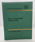 Effects Of Past Global Change On Life (Studies In Geophysics) National Research