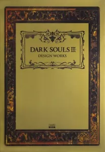 DARK SOULS III 3 Design Works Official Art Book Hardcover Illustration New JPN - Picture 1 of 1