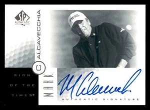 2001 SP Authentic Sign of the Times #MC Mark Calcavecchia Auto (ref 17260) - Picture 1 of 2