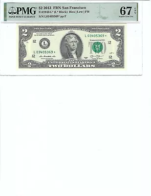 2013 $2 FRN FR1940-L* PMG 67 EPQ, San Francisco * Note S/N L03405369*!!! - Image 1 of 2