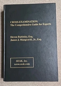 Cross-Examination: The Comprehensive Guide for Experts - Foto 1 di 6