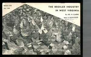 Vintage 1949 THE BROILER INDUSTRY IN WEST VIRGINIA Illustrated Booklet WVU Farm - Picture 1 of 4