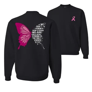 Ser fuerte es la única opción que tenemos mariposa unisex cuello redondo sudadera - Imagen 1 de 8
