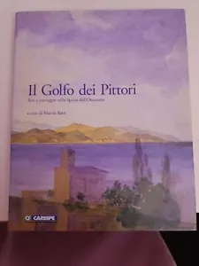 Il Golfo dei Pittori-Arte e paesaggio nella Spezia dell'Ottocento - Foto 1 di 10