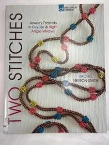 Two Stitches Jewelry Projects by Rachel Nelson Smith Craft Projects Paperback - Foto 1 di 14