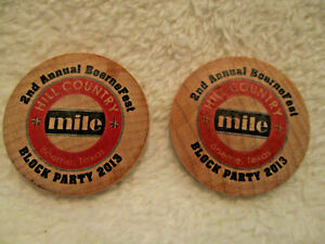 Collectible~Wooden Nickels~Hill Country Mile~Boerne Fest Block Party~2013~2 qty.